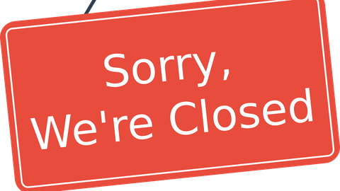 Schild "Sorry, we're closed"