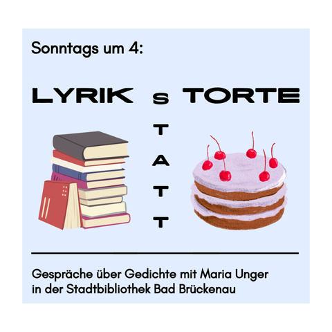 Lyrik statt Torte